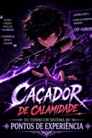 O caçador de Calamidades