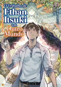 O Trabalho de Ethan Itsuki em Outro Mundo